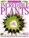 Incredible Plants (Inside Guides)