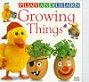 Growing Things (Play and Learn)