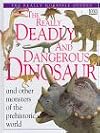 The Really Deadly and Dangerous Dinosaur (Really Horrible Guides)
