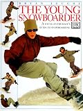 The Young Snowboarder Young Enthusiast