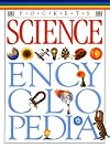 Science Encyclopedia (DK Pockets)