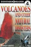 Volcanoes and Other Natural Disasters (DK Readers: Level 4)