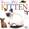 Kitten (DK Touch and Feel)