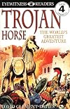 Trojan Horse (DK Readers: Level 4)