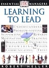 DK Essential Managers: Learning To Lead