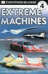 Extreme Machines (DK Readers: Level 4)