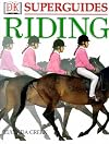 DK Superguides: Riding