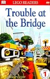 LEGO Trouble at the Bridge (DK Reader: Leve 1)