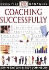 DK Essential Managers: Coaching Successfully