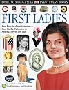 First Ladies (Eyewitness Books)
