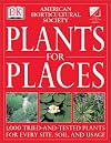 American Horticultural Society : Plants for places