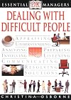 DK Essential Managers: Dealing with Difficult People