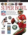 Super Bowl (Eyewitness Books)