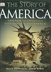 The Story of America: Freedom and Crisis From Settlement to Superpower