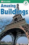 Amazing Buildings (DK Readers: Level 2)