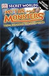 Myths and Monsters (Secret Worlds)