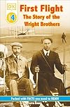 First Flight: The Wright Brothers (DK Readers, Level 4)