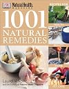 1001 Natural Remedies: Recipes for Health, Beauty, Home, Pet Care