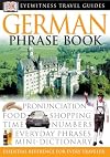 DK Eyewitness Travel Guides : Phrase Book : German