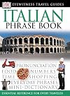 DK Eyewitness Travel Guides : Phrase Book : Italian