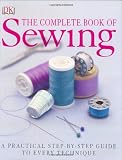 The Complete Book of Sewing New Edition
