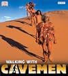 Walking With Cavemen