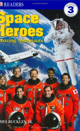 Space Heroes (By: James Buckley Jr.) cover