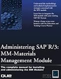 Administering Sap R3 Mmmaterials Management Module