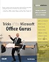 Tricks of the Microsoft Office Gurus