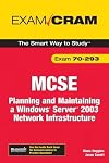MCSE: Planning and Maintaining a Windows Server 2003 Network Infrastructure (Exam: 70-293)
