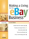 Making a Living from Your eBay Business (2nd Edition)