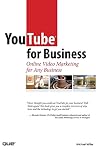 YouTube for Business: Online Video Marketing for Any Business