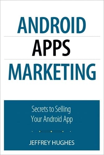 Android Apps Marketing (By: Jeffrey Hughes) cover