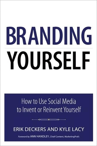 Branding Yourself (By: Erik Deckers,Kyle Lacy) cover