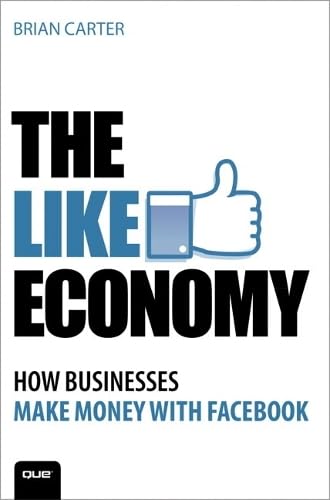 The Like Economy (By: BrianCarter) cover