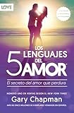 Los 5 Lenguajes Del Amor The 5 Love Languages Spanish Edition