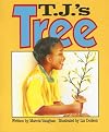 T.J.'s Tree (Literacy 2000)