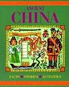 Ancient China: Facts, Stories, Activities (Journey into Civilization)
