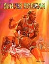 Dennis Rodman (Basketball Legends)