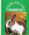 Rabbits (Junior Pet Care)