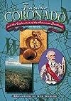 Francisco Coronado and the Exploration of the American Southwest