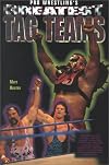Pro Wrestling's Greatest Tag Teams (Pro Wrestling Legends)