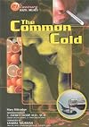 The Common Cold (21st Century Health and Wellness)