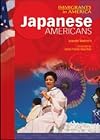 Japanese Americans (IMM in Am) (Immigrants in America (Chelsea House Hardcover))