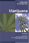 Marijuana (Drugs: the Straight Facts)