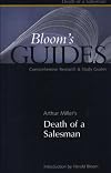 Arthur Miller's Death of a Salesman (Bloom's Guides)