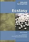 Ecstasy (Drugs: The Straight Facts)