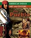 The Pueblo (American Indian Art and Culture)
