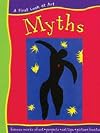 Myths (A First Look at Art)