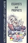 Essayists and Prophets (Bloom's Literary Criticism 20th Anniversary Collection)